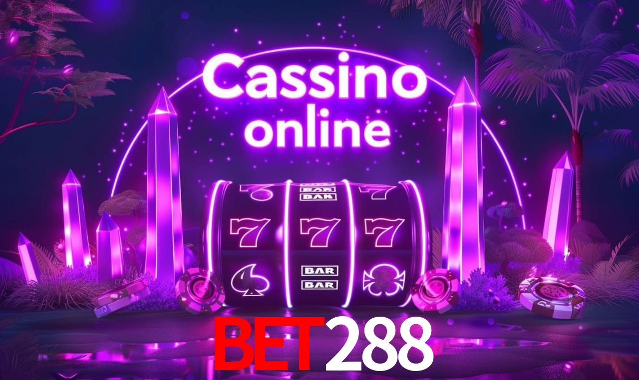 bet288 - cassino ao vivo